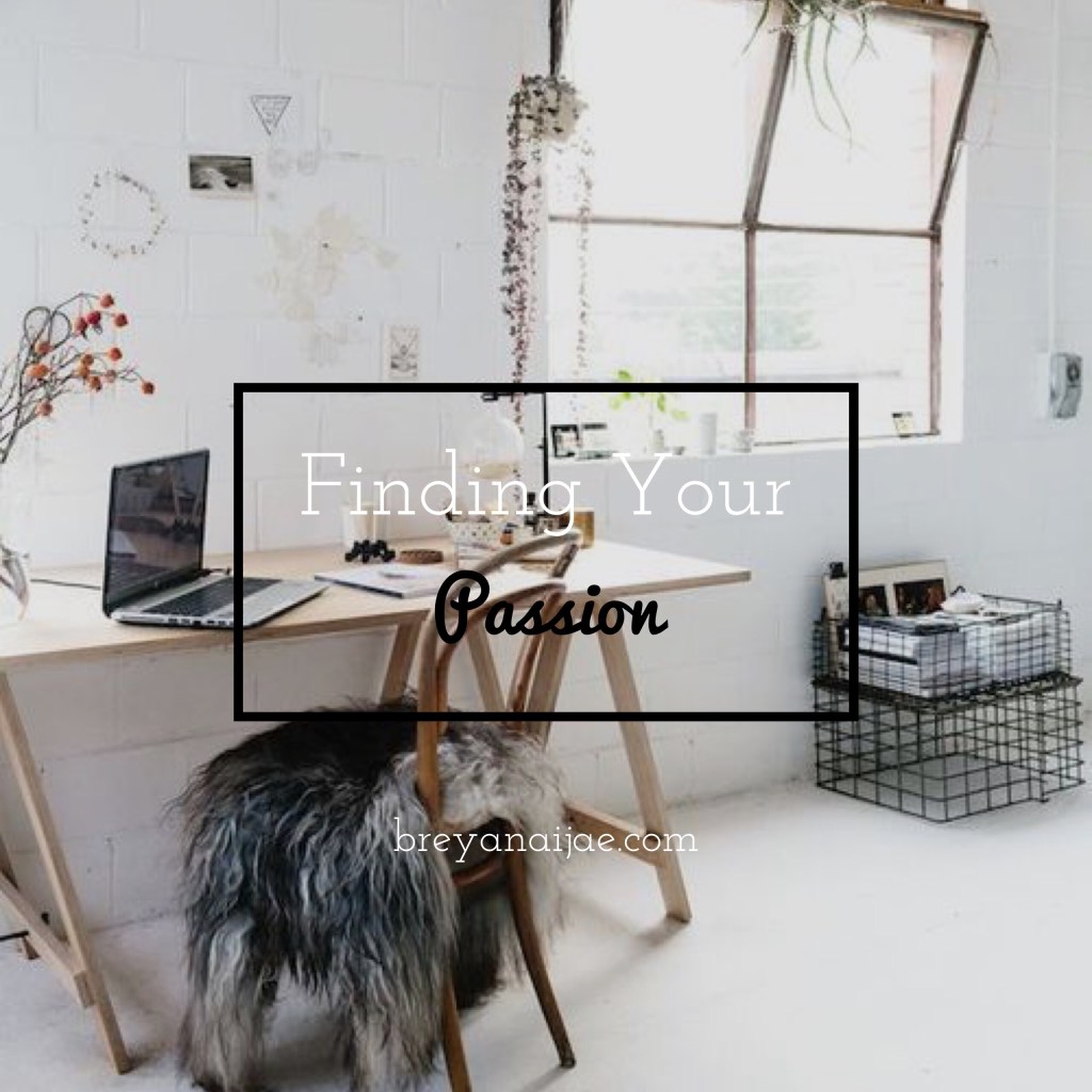 Finding Your Passion – Mid Week&nbsp;Motivation