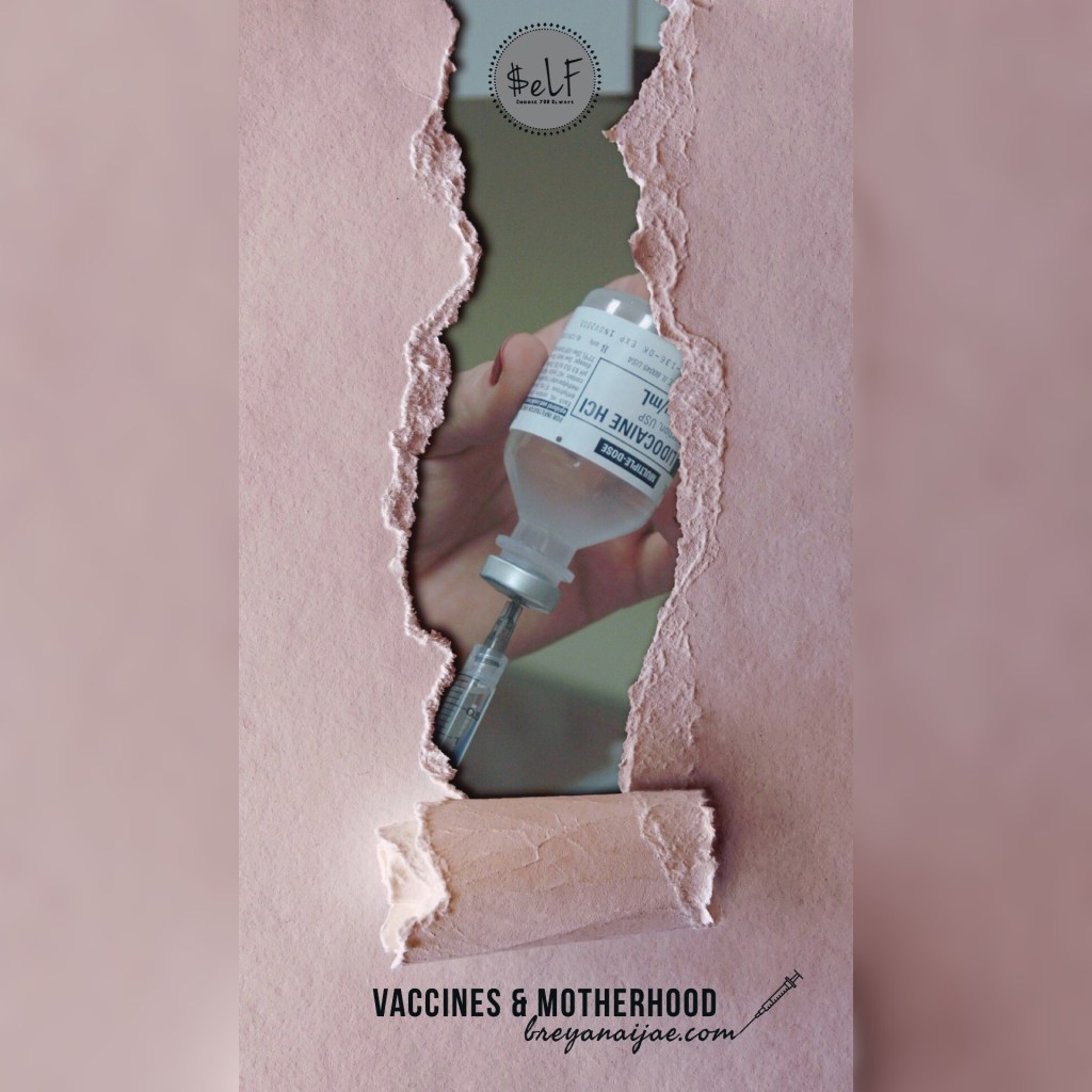 Inform Yourself – Vaccines &&nbsp;Motherhood